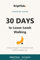 30 Days to Loose-Leash Walking guide